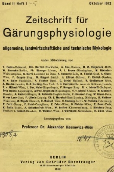 Zeitschrift für Gärungsphysiologie, Allgemeine, Landwirtsschaftliche und Technische Mykologie. Bd.2, 1912/1913 [całość]
