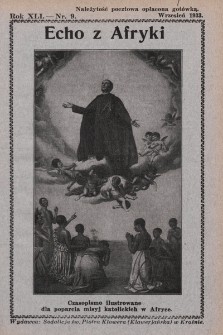Echo z Afryki : katolickie pismo miesięczne dla poparcia działalności misyjnej w Afryce. 1933, nr 9