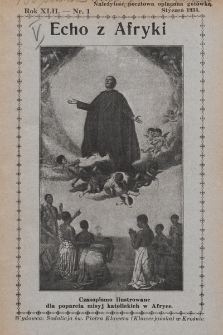 Echo z Afryki : katolickie pismo miesięczne dla poparcia działalności misyjnej w Afryce. 1934, nr 1