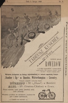 Koło : pismo fachowe poświęcone sportowi kołowemu : organ urzędowy Lwowskiego K. C. i Krakowskiego K. C., O. K. S. Lwowskiego i innych. R. 5, 1899, nr 3