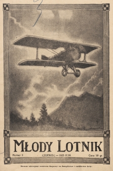 Młody Lotnik : organ Polskiego Lotniczego Związku Młodzieży. 1925, nr 9