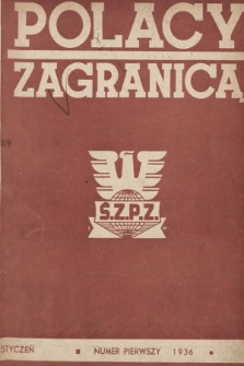 Polacy Zagranicą : organ Światowego Związku Polaków z Zagranicy. 1936, nr 1