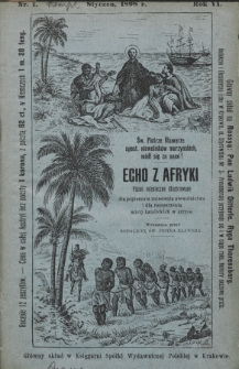 Echo z Afryki : pismo miesięczne illustrowane dla popierania zniesienia niewolnictwa i dla rozszerzania misyj katolickich w Afryce. 1898, nr 1