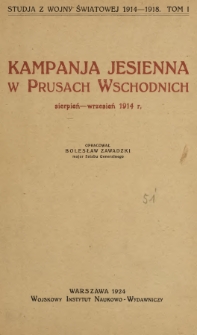 Kampanja jesienna w Prusach Wschodnich : sierpień - wrzesień 1914 r.