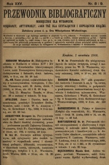 Przewodnik Bibliograficzny : miesięcznik dla wydawców, księgarzy, antykwarzów, jako też czytających i kupujących książki. R. 25, 1902, nr 8 i 9