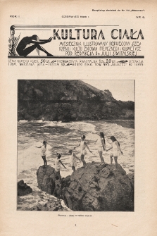 Kultura Ciała : miesięcznik ilustrowany poświęcony szerzeniu kultu zdrowia fizycznego i kosmetyce. 1928, nr 6