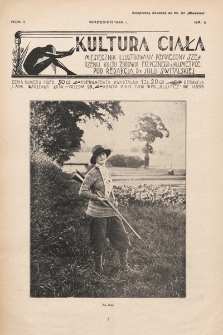 Kultura Ciała : miesięcznik ilustrowany poświęcony szerzeniu kultu zdrowia fizycznego i kosmetyce. 1928, nr 9