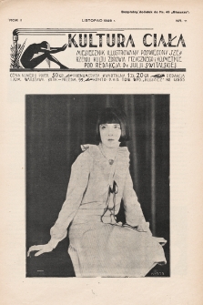 Kultura Ciała : miesięcznik ilustrowany poświęcony szerzeniu kultu zdrowia fizycznego i kosmetyce. 1928, nr 11