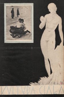 Kultura Ciała : miesięcznik ilustrowany poświęcony szerzeniu kultu zdrowia fizycznego i kosmetyce. 1929, nr 1