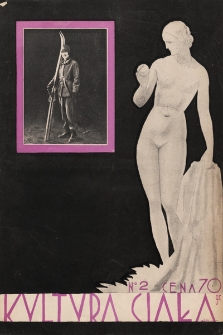 Kultura Ciała : miesięcznik ilustrowany poświęcony szerzeniu kultu zdrowia fizycznego i kosmetyce. 1930, nr 2