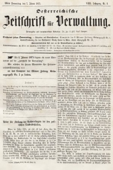 Oesterreichische Zeitschrift für Verwaltung. Jg. 8, 1875, nr 1
