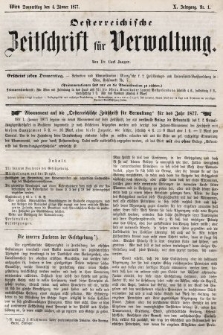 Oesterreichische Zeitschrift für Verwaltung. Jg. 10, 1877, nr 1