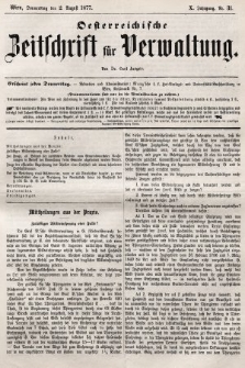 Oesterreichische Zeitschrift für Verwaltung. Jg. 10, 1877, nr 31