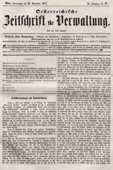 Oesterreichische Zeitschrift für Verwaltung. Jg. 10, 1877, nr 37