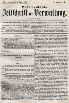 Oesterreichische Zeitschrift für Verwaltung. Jg. 10, 1877, nr 41