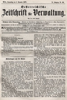 Oesterreichische Zeitschrift für Verwaltung. Jg. 10, 1877, nr 44