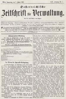 Oesterreichische Zeitschrift für Verwaltung. Jg. 19, 1886, nr 1