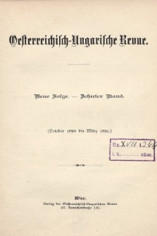 Oesterreichisch-Ungarische Revue. Jg. [5], 1890/1891, Bd. 10, Spis zawartości tomu