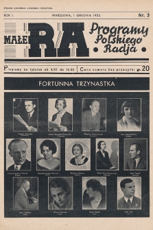 Małe RA : programy Polskiego Radja. R. 1. 1932, nr 3