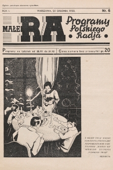 Małe RA : programy Polskiego Radja. R. 1. 1932, nr 6