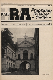 Małe RA : programy Polskiego Radja. R. 2. 1933, nr 3