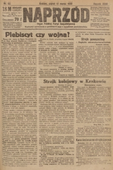 Naprzód : organ Polskiej Partyi Socyalistycznej. 1920, nr  62