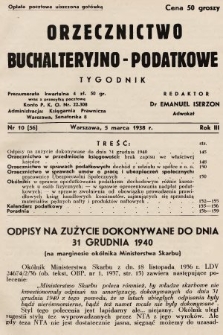 Orzecznictwo Buchalteryjno-Podatkowe : tygodnik. 1938, nr 10