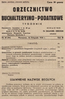 Orzecznictwo Buchalteryjno-Podatkowe : tygodnik. 1938, nr 48