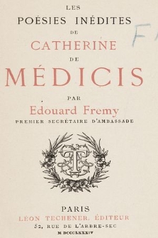Les poésies inédites de Catherine de Médicis