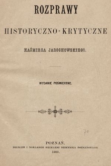 Rozprawy historyczno-krytyczne Kaźmirza Jarochowskiego