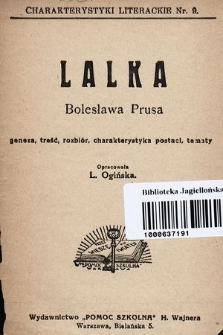 Lalka Bolesława Prusa : geneza, treść, rozbiór, charakterystyka postaci, tematy