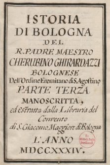 Cherubino Ghirardacci, Della historia di Bologna. Parte terza. Vol. 1