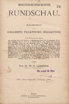 Medicinisch-Chirurgische Rundschau. 1884