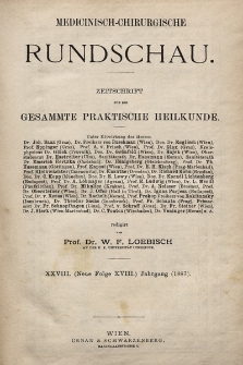 Medicinisch-Chirurgische Rundschau. 1887