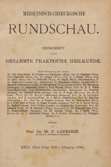 Medicinisch-Chirurgische Rundschau. 1888