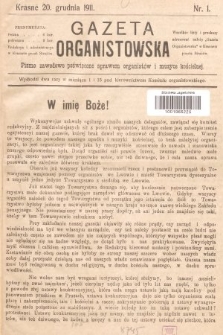 Gazeta Organistowska : pismo zawodowe poświęcone sprawom organistów i muzyce kościelnej. 1911, nr 1