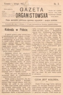 Gazeta Organistowska : pismo zawodowe poświęcone sprawom organistów i muzyce kościelnej. 1912, nr 3