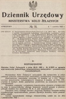 Dziennik Urzędowy Ministerstwa Kolei Żelaznych. 1922, nr 18