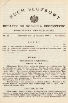 Ruch Służbowy : dodatek do Dziennika Urzędowego Ministerstwa Sprawiedliwości. 1930, nr 22