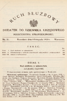 Ruch Służbowy : dodatek do Dziennika Urzędowego Ministerstwa Sprawiedliwości. 1930, nr 31