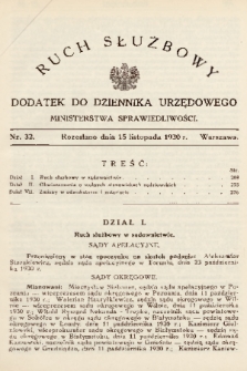 Ruch Służbowy : dodatek do Dziennika Urzędowego Ministerstwa Sprawiedliwości. 1930, nr 32