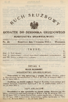 Ruch Służbowy : dodatek do Dziennika Urzędowego Ministerstwa Sprawiedliwości. 1931, nr 22