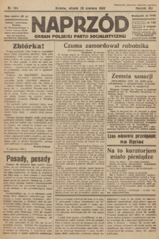 Naprzód : organ Polskiej Partji Socjalistycznej. 1932, nr 144