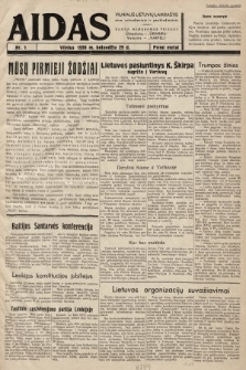 Aidas : vilniaus lietuvių laikraštis eina antradieniais ir penktadieniais : duoda nemokamus priedus ūkininkams-„ūkininką, Vaikams-”Varpelį. 1938, nr 1