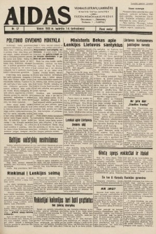 Aidas : vilniaus lietuvių laikraštis eina tris kartus savaitėje : duoda nemokamus priedus ūkininkams-„ūkininką”, Vaikams-„Varpelį”. 1938, nr 57