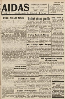 Aidas : vilniaus lietuvių laikraštis eina tris kartus savaitėje : duoda nemokamus priedus ūkininkams-„ūkininką”, Vaikams-„Varpelį”. 1938, nr 81