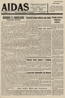 Aidas : vilniaus lietuvių laikraštis eina tris kartus savaitėje : duoda nemokamus priedus ūkininkams-„ūkininką”, Vaikams-„Varpelį”. 1939, nr 39