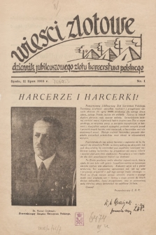 Wieści Zlotowe : dziennik Jubileuszowego Zlotu Harcerstwa Polskiego. 1935, nr 1