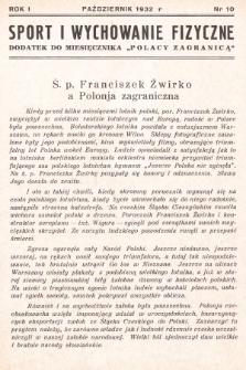 Sport i Wychowanie Fizyczne : dodatek do miesięcznika „Polacy Zagranicą”. 1932, nr 10