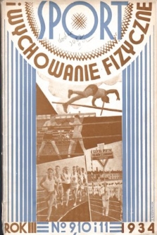 Sport i Wychowanie Fizyczne : organ Światowego Związku Polaków z Zagranicy. 1934, nr 9-10
